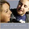 Half of My Heart (feat. Juliet Weybret) - Single album lyrics, reviews, download