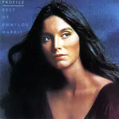 Profile: Best of Emmylou Harris by Emmylou Harris album reviews, ratings, credits