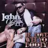 In Love Wit Yo Booty - Single album lyrics, reviews, download