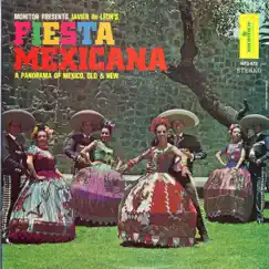 Fiesta Mexicana: Javier de Leon's Panorama of Mexico, Old and New by Javier de Leon album reviews, ratings, credits
