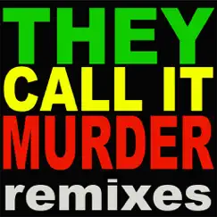 They Call It Murder (Dopestep Mix) Song Lyrics