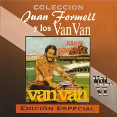 Juan Formell y los Van Van Colección, Vol. 6 by Juan Formell & Los Van Van album reviews, ratings, credits