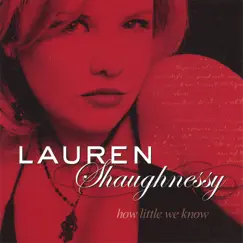 How Little We Know by Lauren Shaughnessy album reviews, ratings, credits