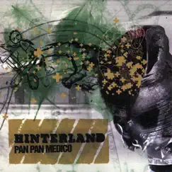 Pan Pan Medico by Hinterland album reviews, ratings, credits