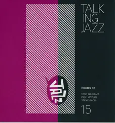 Talking Jazz Volume 15 Drums 02 by Ben Sidran, Tony Williams, Paul Motian & Steve Gadd album reviews, ratings, credits