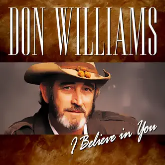 I Believe In You by Don Williams album download