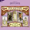 Iolanthe: None Shall Part Us from Each Other song lyrics