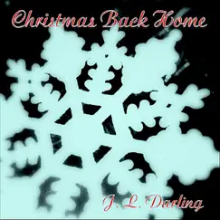 Christmas Back Home - Single by J. L. Darling album reviews, ratings, credits
