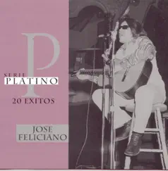 Serie Platino: José Feliciano by José Feliciano album reviews, ratings, credits