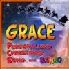 Grace Personalized Christmas Song With Bonzo - Single album lyrics, reviews, download