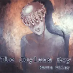 Joyless Boy by Marta Wiley album reviews, ratings, credits