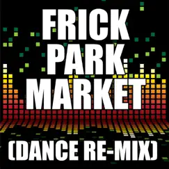 Frick Park Market (Dance Remix) Song Lyrics