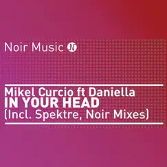In Your Head (Noir Remix) Song Lyrics