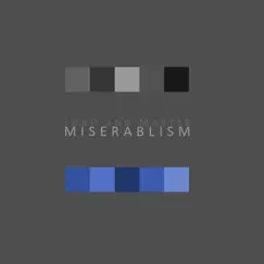 Miserablism by LorD and Master album reviews, ratings, credits