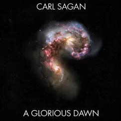 A Glorious Dawn - Single by Carl Sagan album reviews, ratings, credits