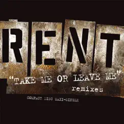 Take Me or Leave Me - EP by Rent album reviews, ratings, credits
