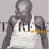 Tyrese album lyrics, reviews, download