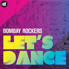 Let's Dance - EP by Bombay Rockers album reviews, ratings, credits