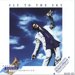 Fly to the Sky by Bruce Kapusta album reviews, ratings, credits