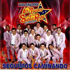 Seguimos Caminando by Los Nuevos Santa Rosa album reviews, ratings, credits