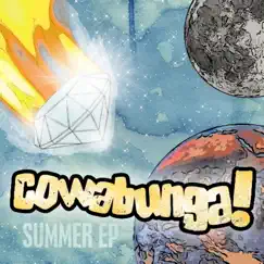 Summer EP by Cowabunga! album reviews, ratings, credits