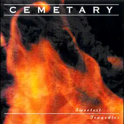 Sweetest Tragedies by Cemetary album reviews, ratings, credits