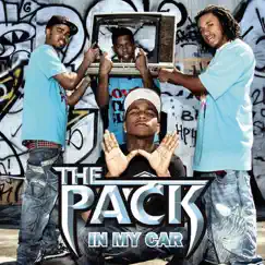 In My Car - Single by The Pack album reviews, ratings, credits