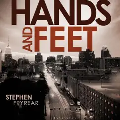 Hands and Feet - Single by Stephen Fryrear album reviews, ratings, credits