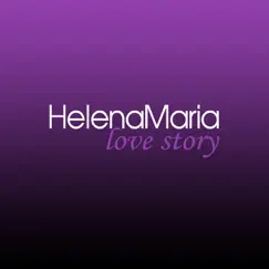Love Story - Single by HelenaMaria album reviews, ratings, credits
