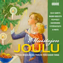 Christmas Music (Finnish) (Muistojen Joulu) by Sulo Saarits, Väinö Raitio, Nils-Eric Fougstedt, Finnish Radio Chamber Choir, Mauno Kuusisto, Cyril Szalkiewicz, Mikko von Deringer, Paavo Heinonen, Yhtye, Antti Koskinen, Erik Cronvall, Eevi Cronvall, Tyttotertsetti, Peipposet, Taneli Kuusisto & The Finnish Radio Symphony Orchestra album reviews, ratings, credits