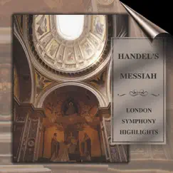 Handel: Messiah by London Symphony Orchestra album reviews, ratings, credits