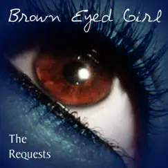 Brown Eyed Girl by The Requests album reviews, ratings, credits
