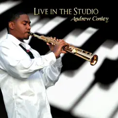 Live In the Studio by Andrew Conley album reviews, ratings, credits