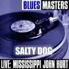 Blues Masters: Salty Dog (Live) album lyrics, reviews, download