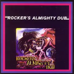 Rocker's Almighty Dub Song Lyrics