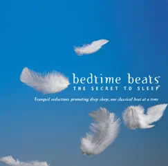 Bedtime Beats - The Secret to Sleep by Various Artists album reviews, ratings, credits