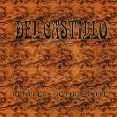 Brothers of the Castle by Del Castillo album reviews, ratings, credits