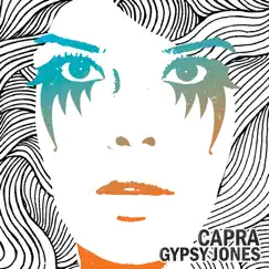 Gypsy Jones by Capra album reviews, ratings, credits