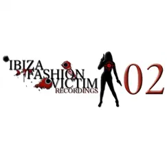 Ibiza Fashion Victim Recordings 02 (Tech House Ibiza) - Single by Ivan Guasch album reviews, ratings, credits