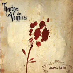Anima Noir by Theatres des Vampires album reviews, ratings, credits