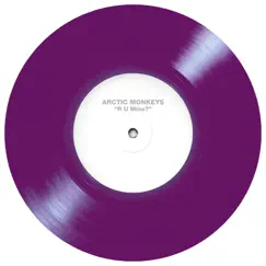 R U Mine? - Single by Arctic Monkeys album reviews, ratings, credits