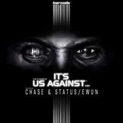 Its Us Against the World by Chase & Status & Ewun album reviews, ratings, credits