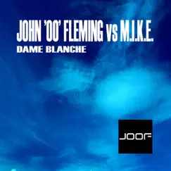Dame Blanche - EP by John '00' Fleming vs. M.I.K.E. album reviews, ratings, credits