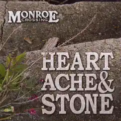 Heartache and Stone by Monroe Crossing album reviews, ratings, credits