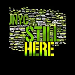 Still Here Chapter 2 by Jnyc album reviews, ratings, credits