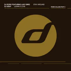 Stay Around (feat. Lady Bird) [Vocal Mix] Song Lyrics