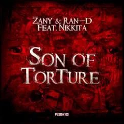 Son of Torture - Single (feat. Nikkita) by Zany & Ran-D album reviews, ratings, credits