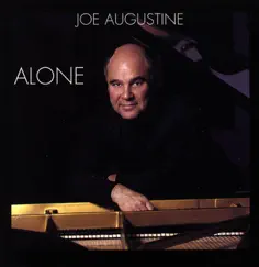 Alone by Joe Augustine album reviews, ratings, credits