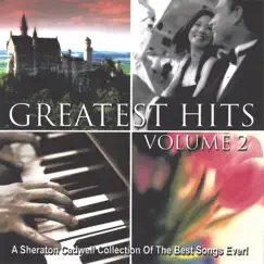GREATEST HITS (Volume 2) by A Sheraton Cadwell Collection Of The Best Songs Ever! album reviews, ratings, credits