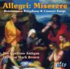 Allegri: Miserere - Renaissance Polyphony & Consort Songs album lyrics, reviews, download